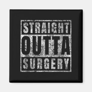Get Soon Gifts Post Surgery Funny Straight From Magnet