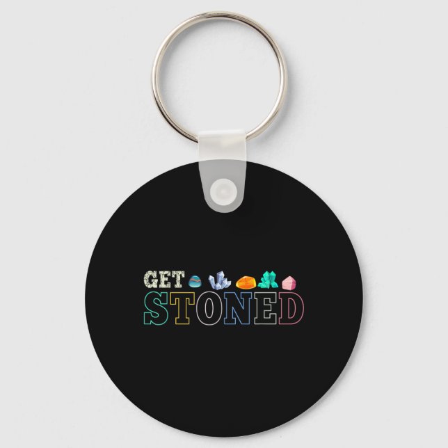 Get Stoned Keychain (Front)