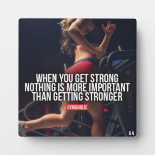 Get Stronger - Women's Workout Motivational Plaque