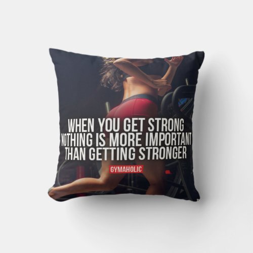 Get Stronger _ Womens Workout Motivational Throw Pillow