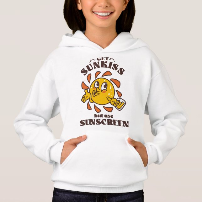 Get Sunkiss, but use Sunscreen Hoodie (Front)
