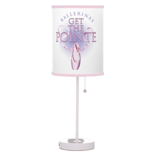 Get The Pointe Table Lamp