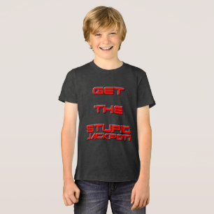 Get The Stupid Jackpot! Tri-Blend Shirt