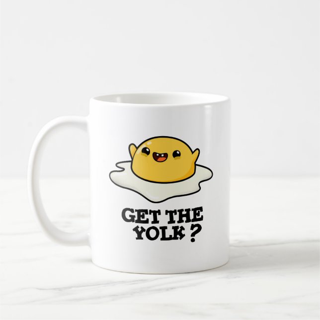 Get The Yolk Funny Egg Joke Pun  Coffee Mug (Left)