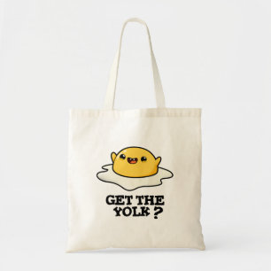 Get The Yolk Funny Egg Joke Pun Tote Bag