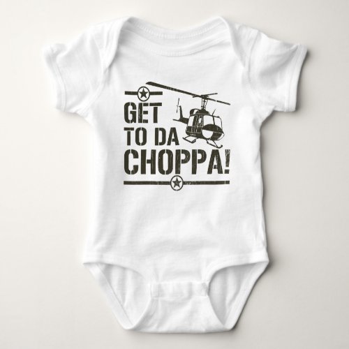 Get To Da Choppa Vintage Baby Bodysuit