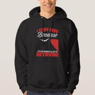 Get To Skydiving Cliff Diving Extreme Jumping Clif Hoodie