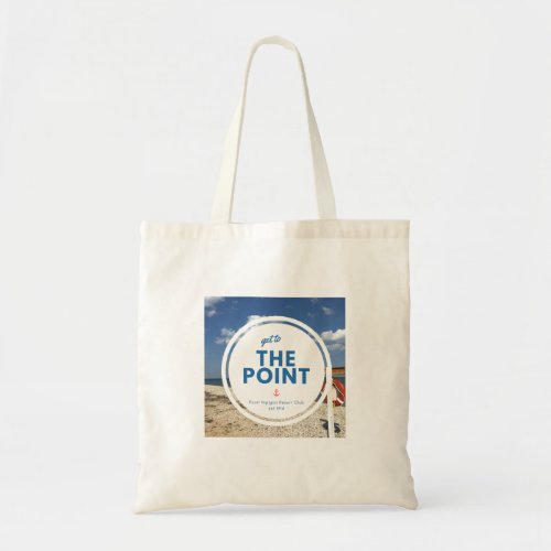 Get To The Point Easy Tote