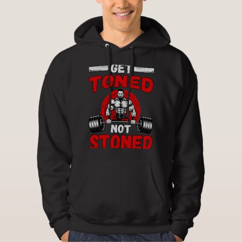 Get toned not stoned fitness gym bodybuilding desi hoodie