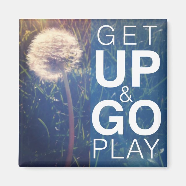 Get Up & Go Play Magnet (Front)
