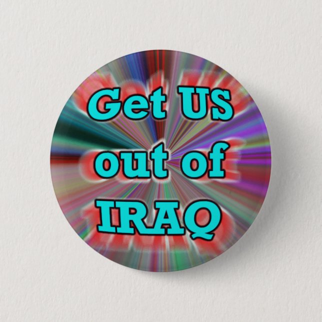 Get US out of IRAQ button (Front)