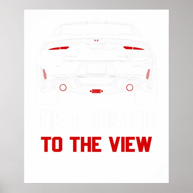 get used to the view dodge charger poster (Front)