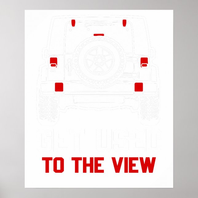 get used to the view vintage jeep poster (Front)