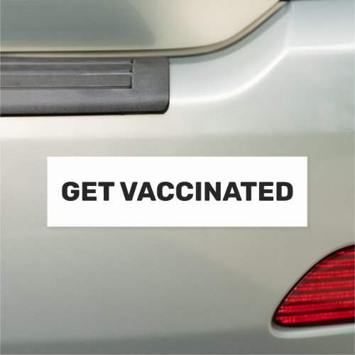 Get Vaccinated black and white Car Magnet
