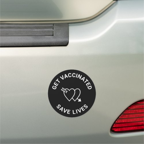 Get Vaccinated save lives black and white hearts Car Magnet