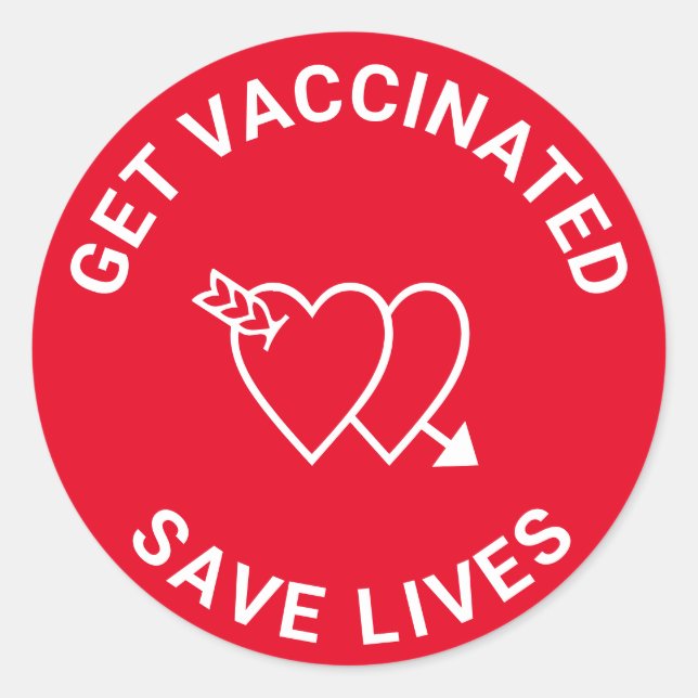 Get Vaccinated save lives red white hearts Classic Round Sticker (Front)