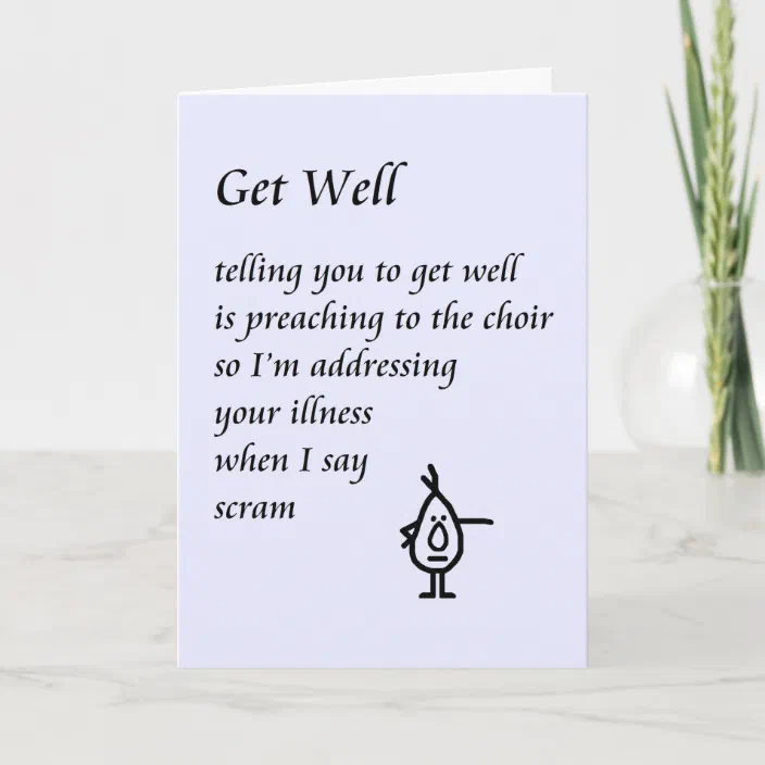 Get Well A Funny Get Well Poem Card Zazzle Com