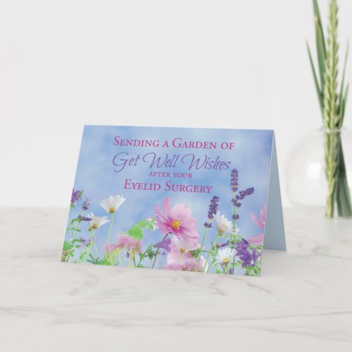 Get Well After Eyelid Surgery Pretty Garden Flower Card