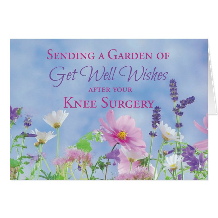 get-well-after-knee-surgery-garden-flowers-card-zazzle