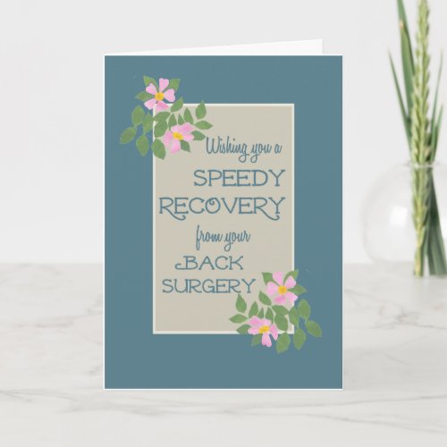 Get Well Back Surgery Card Pink Dogroses Blue Card