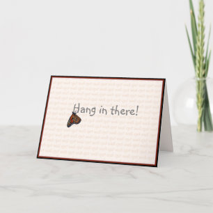 Get-Well/Encouragement-Hang in there!: Card