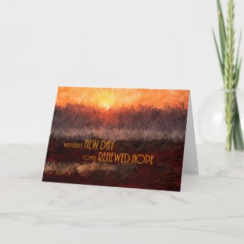 Get Well For Cancer Patient Renewed Hope Sunrise Card by SalonOfArt at Zazzle