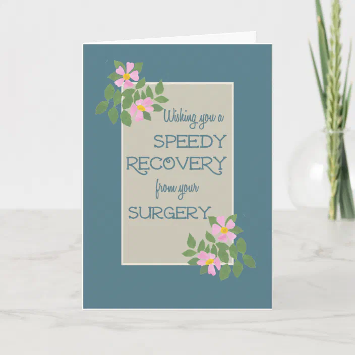 After Your Operation...........Get Well Wishes Greetings Card.