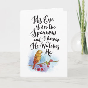 Get Well - His Eye is On the Sparrow Card