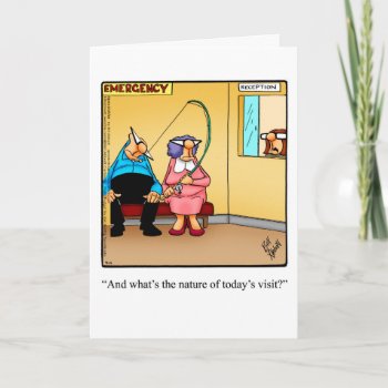Get Well Humor "nature Of Today's Visit" Card by Spectickles at Zazzle