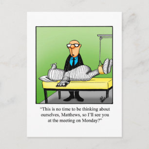 Get Well Humor Postcard "Monday Meeting"