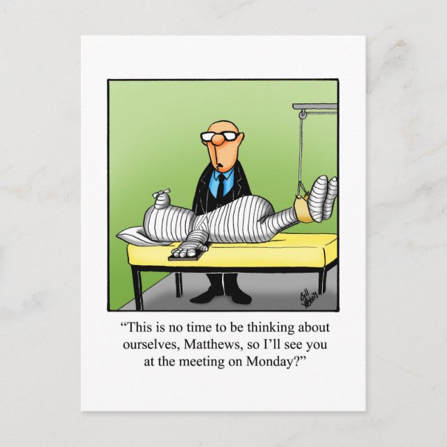 Get Well Humor Postcard "Monday Meeting" (Front)