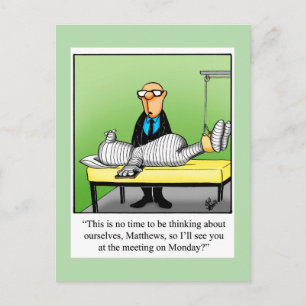 Get Well Humor Postcard "Monday Meeting"