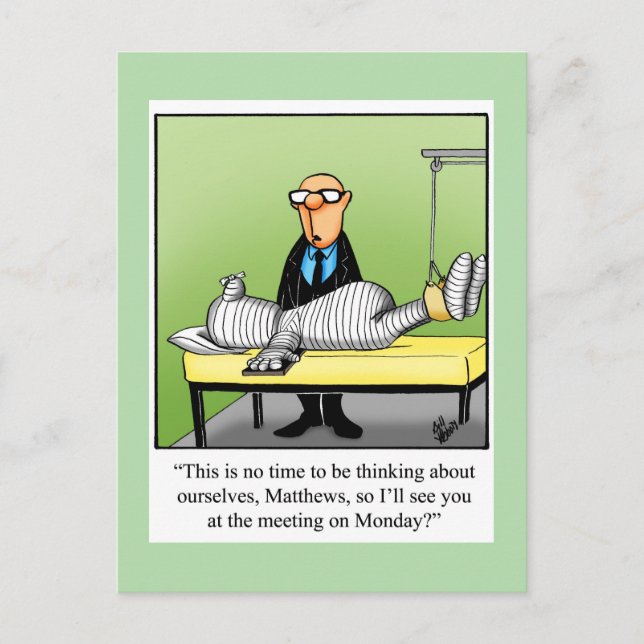Get Well Humor Postcard "Monday Meeting" (Front)