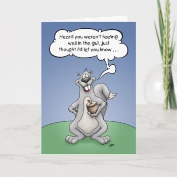 Get Well Humor  Squirrel Nuts Card by nopolymon at Zazzle