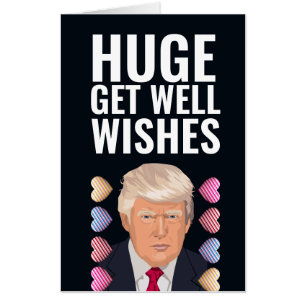 GET WELL OVERSIZED GIANT DONALD TRUMP greetng card