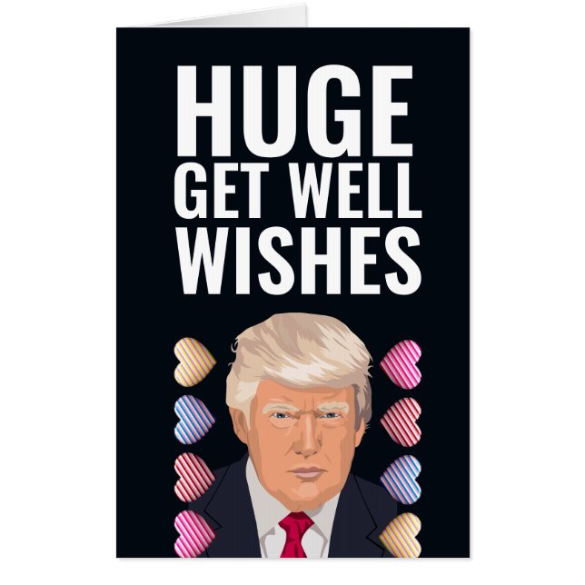 GET WELL OVERSIZED GIANT DONALD TRUMP greetng card (Front)