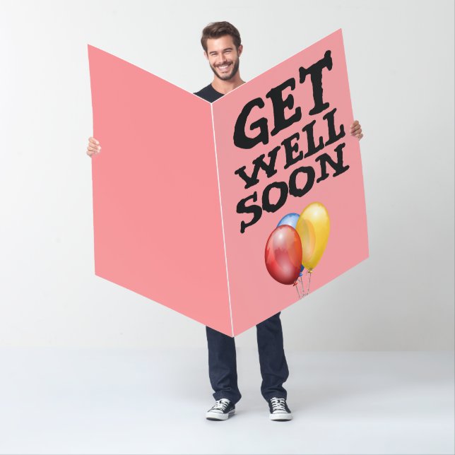 GET WELL SOON biggest HUGE GREETING CARD (In Situ)