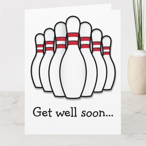 Get Well Soon Bowling from the Whole Gang Card