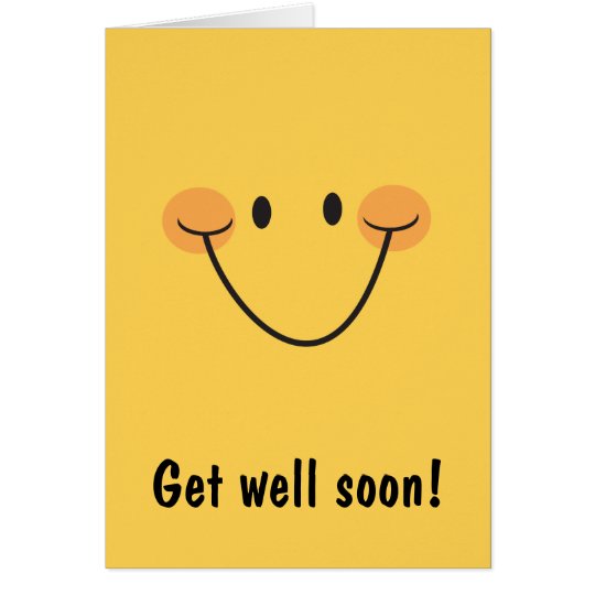 Get well soon card with big happy smiley Zazzle