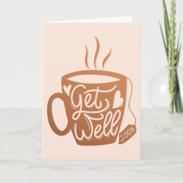 Get Well Soon Coffee Cup with Typography Greeting Card (Front)