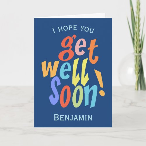 Get Well Soon Colorful Typographic Card