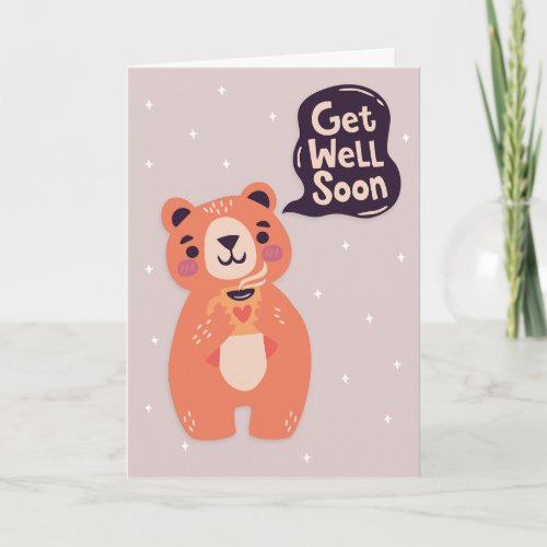 Get Well Soon Cute Bear with Coffee Greeting Card