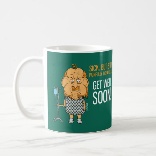 Get Well Soon _ funny grumpy old man cartoon Coffee Mug
