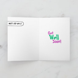 Get Well Soon Funny Humor Humorous Nurse Medical Card | Zazzle