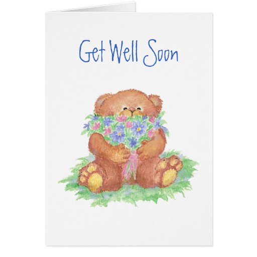 Get Well Soon, General, Flowers & Teddy Bear Card | Zazzle