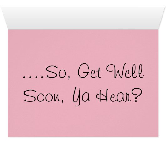 Get Well Soon Greeting Card (Inside Horizontal (Bottom))