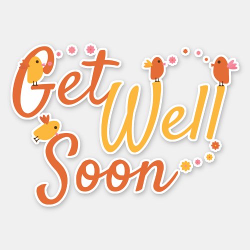 Get Well Soon Greeting with Cute Birds and Flowers Sticker