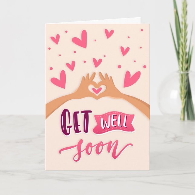 Get Well Soon Hands with Hearts Greeting Card (Front)