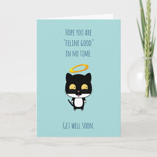 Get Well Soon Hope You are Feline Good Angel Cat Card