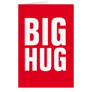 GET WELL SOON HUG GIGANTIC HUGE GREETING Cards